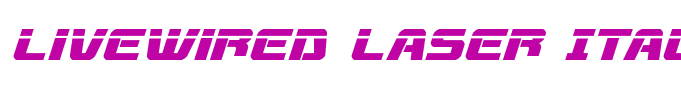 Livewired Laser Italic Italic